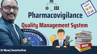 Quality Management System in Pharmacovigilance [upl. by Kant423]