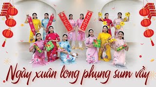 NGÀY XUÂN LONG PHỤNG SUM VẦY  Vũ đoàn Fevery [upl. by Uria]