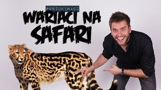 WARIACI NA SAFARI  Poszukiwacz 341 [upl. by Laen821]