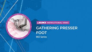 JUKI MO Series Gathering Presser Foot [upl. by Sitnalta721]