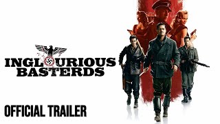 Inglourious Basterds  Official 4K Trailer  Starring Brad Pitt Iconic Performance [upl. by Centonze924]