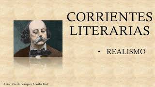 VIDEO 15 corrientes literarias realismo [upl. by Ecnaled]