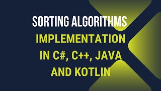 Sorting Algorithms Implementation in C C Java and Kotlin [upl. by Searcy]