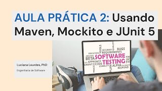 Teste de Unidade MOCK com MOCKITO  AULA PRÁTICA 2 [upl. by Eak]