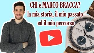 Chi è Marco Bracca La mia storiail mio lavoro ed il mio percorso semi PODCAST [upl. by Kippy]