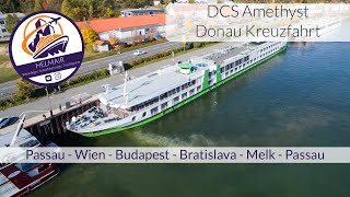 DCS Amethyst  Eine Donau Kreuzfahrt  Unser Reisefilm [upl. by Barboza311]