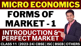 Perfect Market  Features  Forms of Market  1  Class 11  Micro Economics  CA Parag Gupta [upl. by Adlanor]