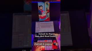 Zainab Ke Papa Ftcharmingsam007 shorts shortvideo viral shortsfeed trending song [upl. by Henrion]