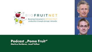 55 Podcast BIOFRUITNET Pome Fruit [upl. by Noirad]