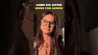 ASMR Big Sister Gives You Advice 😊 asmr asmrwhispering asmtingles advice [upl. by Ys]