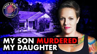 My Son Murdered My Daughter  Paris Bennett amp Ella Bennett  True Crime Documentary [upl. by Alithia]