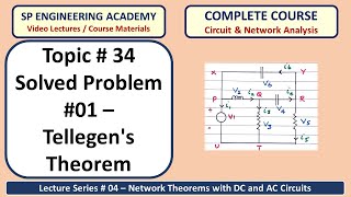 34 Solved Problem 01 Tellegens Theorem [upl. by Ireva]