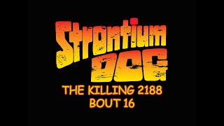 Strontium Dog The Killing Bout 16 [upl. by Weidar64]