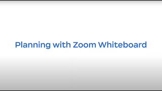 Planning with Zoom Whiteboard [upl. by Sukcirdor]