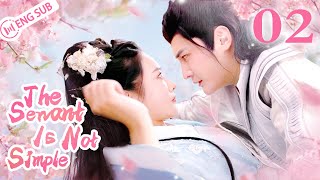 Eng Sub The Servant Is Not Simple EP 02 Song Kai Dai Anna Shao Yahan  这个家丁路子野 [upl. by Revilo871]