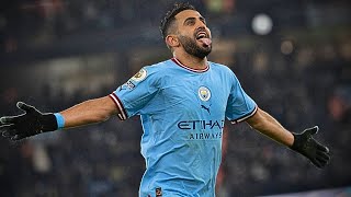 Riyad Mahrez  Season Highlights 202223 ᴴᴰ [upl. by Estevan443]