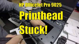 Printhead Stuck to the Right  Carriage Jam for HP OfficeJet Pro 9012 9035 9025 90xx Printer PFG [upl. by Ynoep440]