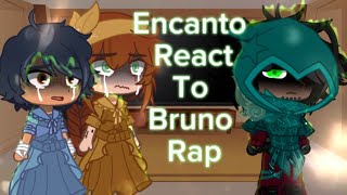 Encanto React To Bruno Rap  Encanto REACTION 2024  Original By Me Special 500 Subs  Enjoy [upl. by Ramyaj310]