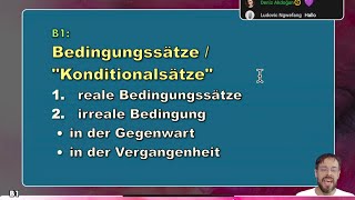 Deutsch B1  Konditional  WENN  Bedingungssätze Übersicht reale und irreale Bedingungssätze [upl. by Kliber]