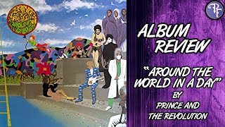 Prince Around The World In A Day  Album Review 1985  Prince and the Revolution [upl. by Rotceh]