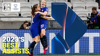 DAZNs Top Assists From The UEFA Womens Champions League In 2023 [upl. by Vescuso743]