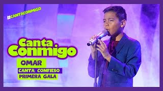 Canta Conmigo  Omar  Tema Confieso  Primera Gala [upl. by Vitoria]