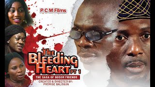 THE BLEEDING HEART  by Promise Balogun  PCM FILMS [upl. by Anairam]