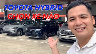 CHỌN XE NÀO TRONG NHỮNG XE HYBRID CỦA TOYOTA ĐANG BÁN CHẠY NHẤT [upl. by Deibel]