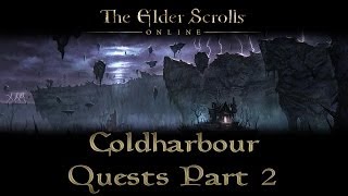 ESO  Coldharbour Quests  Part 2 Truth Lies and Prisoners [upl. by Akirat]