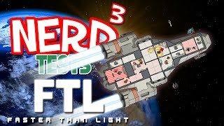 Nerd³ Tests FTL  Captains Edition [upl. by Falcone581]