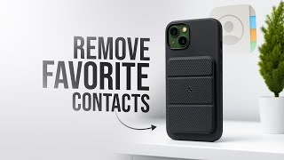 How to Remove Favorite Contacts on iPhone tutorial [upl. by Yerga]