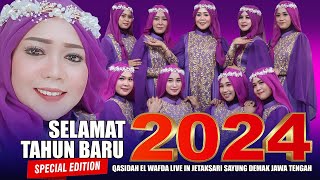 FULL QASIDAH SPESIAL TAHUN BARU 2024  EL WAFDA LIVE IN JETAKSARI SAYUNG DEMAK JAWA TENGAH [upl. by Powell]