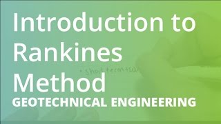 Introduction to Rankines Method  Soil Mechanics [upl. by Mahsih]