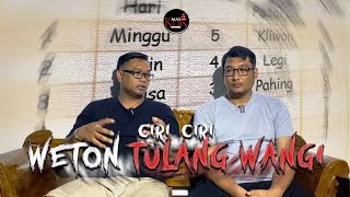 MEMBAHAS WETON TULANG WANGI BERSAMA OM HAO KISAH TANAH JAWA [upl. by Regdor]