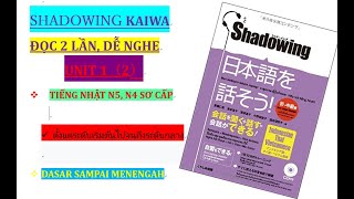 SHADOWING N4 N5 VIETSUB INDOSUB THAISUB  LUYỆN NÓI TỐT NHẤT CHO NGƯỜI MỚI BẮT ĐẦU  ĐỌC 2 LẦN [upl. by Prentice]