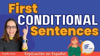 First Conditional Sentences  Explicación en español [upl. by Alial82]