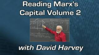 Class 01 Reading Marxs Capital Vol 2 with David Harvey [upl. by Jarin]