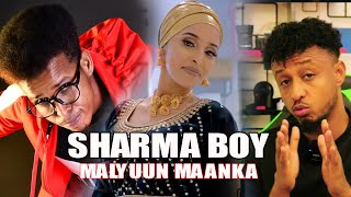 SHARMA BOY  MALYUUN MAANKA  HEESTII QARNIGA  REACTION BY HASAN SOYA [upl. by Adorl]