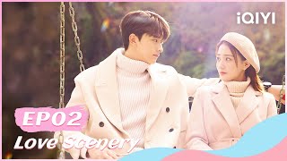 🎻【FULL】良辰美景好时光 EP02：Lu Jing Took Liang Chen to Play Games  Love Scenery  iQIYI Romance [upl. by Jahncke]