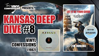 Ep 541 Kansas Deep Dive 8 Vinyl Confessions  Tims Vinyl Confessions [upl. by Nnaeel868]