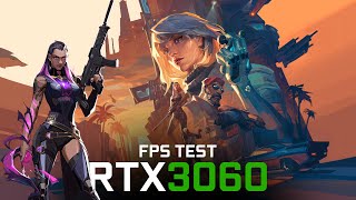 RTX 3060 VALORANT FPS TEST [upl. by Akinat]