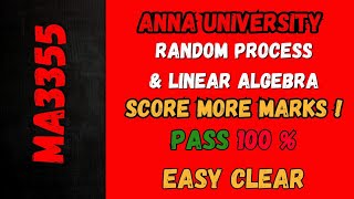 Random Process amp Linear Algebra important Questions MA3355 💯 Pass mostexpectedquestions rplace [upl. by Aeslehs]