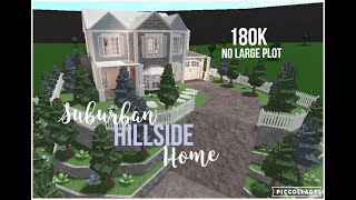 Bloxburg  Suburban Hillside HomeNo Large Plot  Speed Build  180k [upl. by Einolem729]