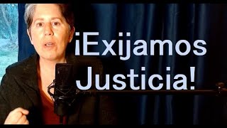 ¡Exijamos Justicia [upl. by Nicky548]