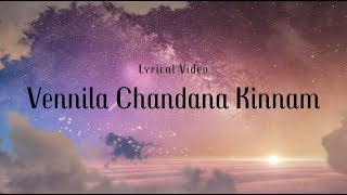 Vennila Chandana Kinnam  Lyrical Video  Grejo Joby [upl. by Anastasia362]