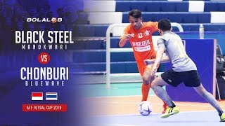 Black Steel Manokwari 5  5 Chonburi Bluewave  AFF Futsal Cup 2019 [upl. by Newhall]