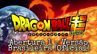 Abertura DRAGON BALL KAI DUBLADO COMPLETA [upl. by Lardner]