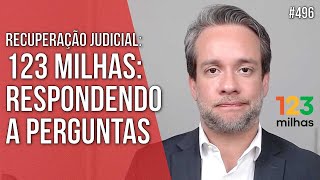 123 MILHAS  QUANDO IREI RECEBER O MEU CRÉDITO RECUPERAÇÃO JUDICIAL  Direito Empresarial [upl. by Ichabod]