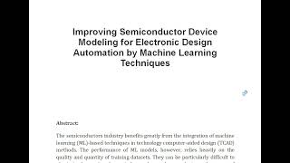 Improving Semiconductor Device Modeling for Electronic Design Automation by Machine Learning Techniq [upl. by Stetson]