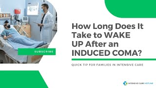 How Long Does It Take to WAKE UP After an INDUCED COMA [upl. by Filler]